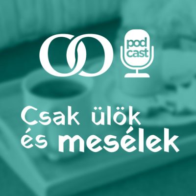 Csak ülök és mesélek